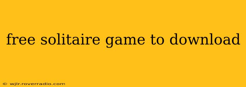 free solitaire game to download