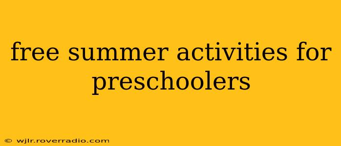 free summer activities for preschoolers