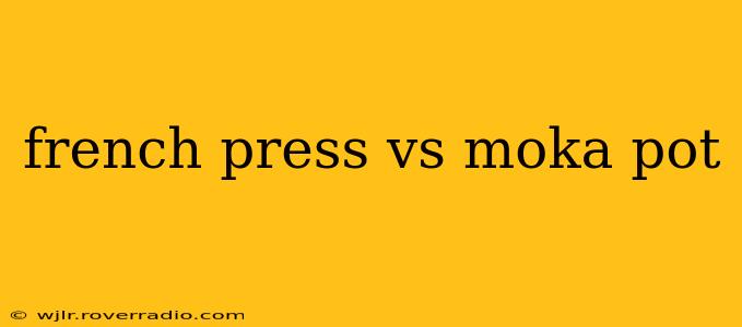 french press vs moka pot