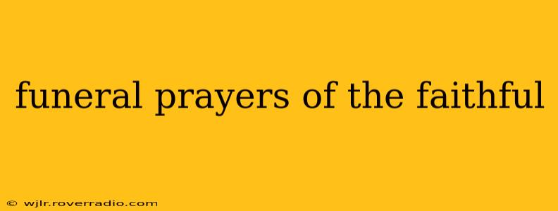 funeral prayers of the faithful