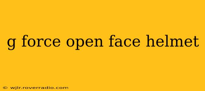 g force open face helmet
