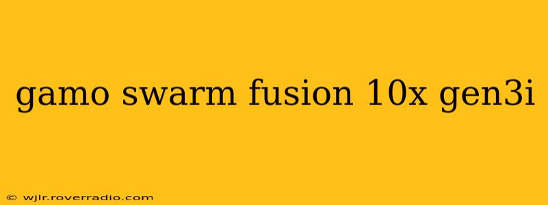 gamo swarm fusion 10x gen3i