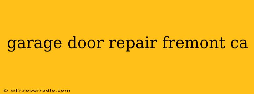 garage door repair fremont ca