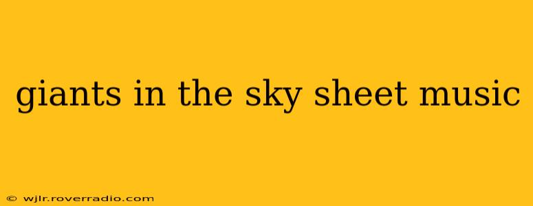 giants in the sky sheet music