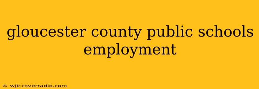 gloucester county public schools employment