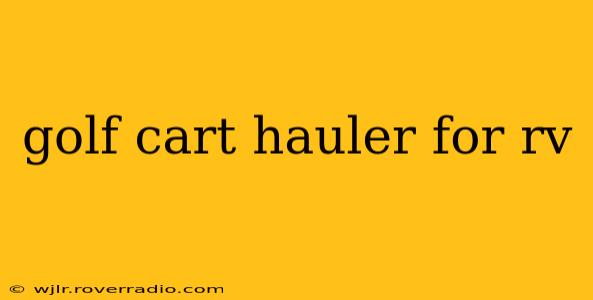 golf cart hauler for rv