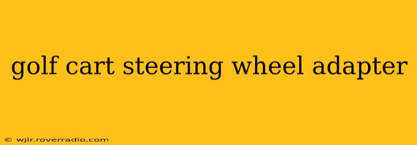 golf cart steering wheel adapter