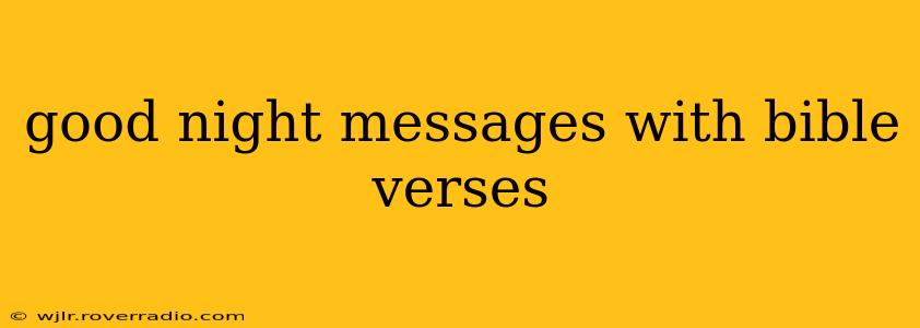 good night messages with bible verses