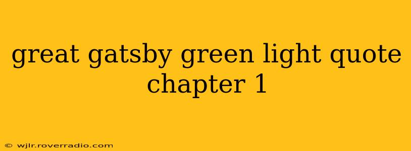 great gatsby green light quote chapter 1