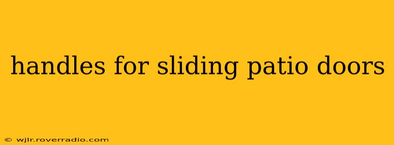 handles for sliding patio doors