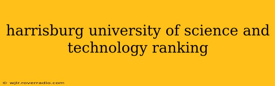 harrisburg university of science and technology ranking