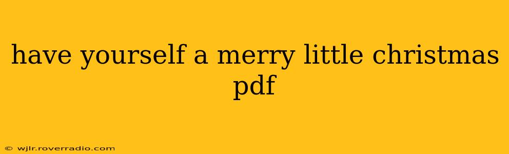 have yourself a merry little christmas pdf