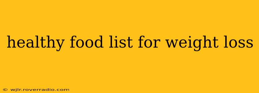 healthy food list for weight loss