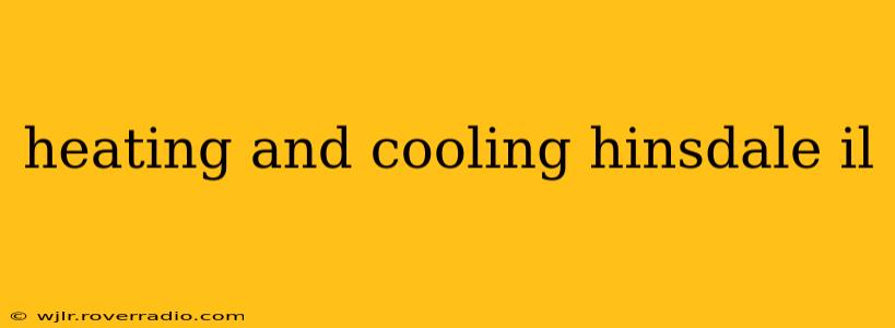 heating and cooling hinsdale il