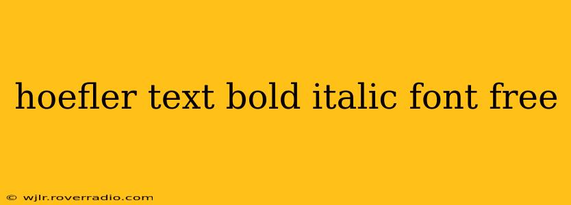 hoefler text bold italic font free
