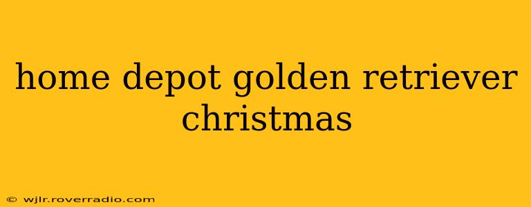 home depot golden retriever christmas