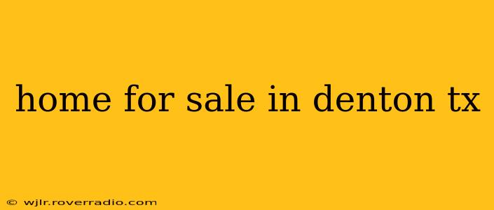 home for sale in denton tx