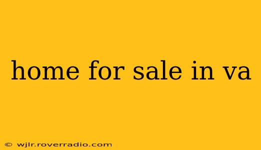 home for sale in va
