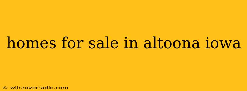 homes for sale in altoona iowa