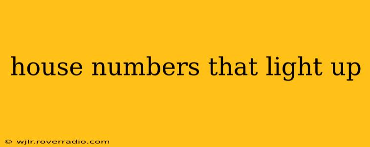 house numbers that light up