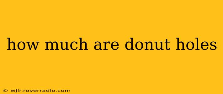 how much are donut holes