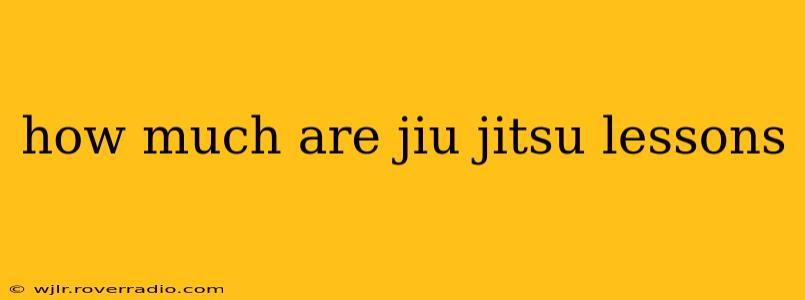 how much are jiu jitsu lessons