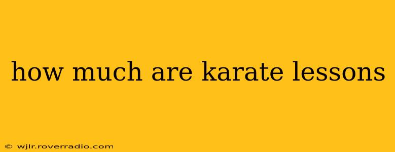 how much are karate lessons