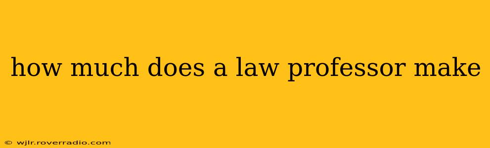 how much does a law professor make