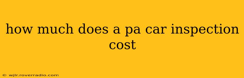 how much does a pa car inspection cost