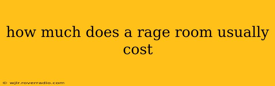 how much does a rage room usually cost
