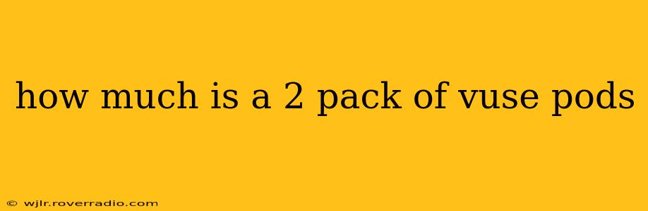 how much is a 2 pack of vuse pods
