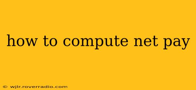 how to compute net pay