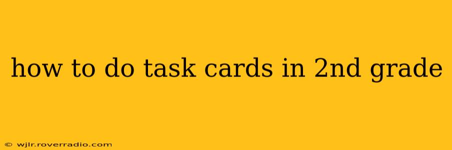 how to do task cards in 2nd grade