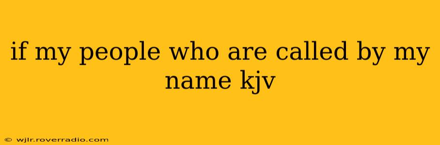 if my people who are called by my name kjv