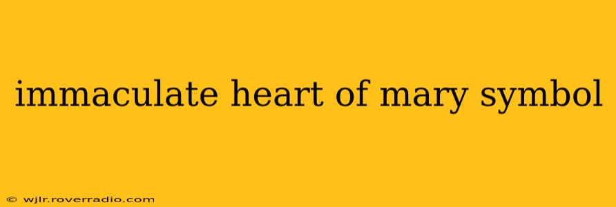 immaculate heart of mary symbol