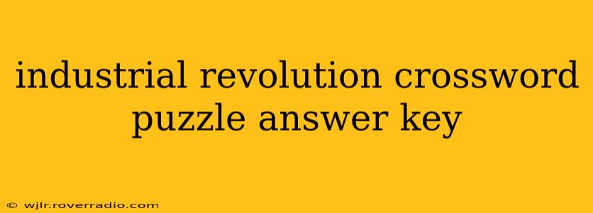 industrial revolution crossword puzzle answer key
