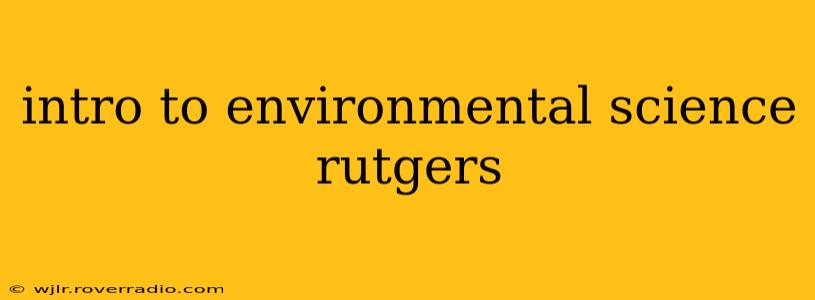 intro to environmental science rutgers