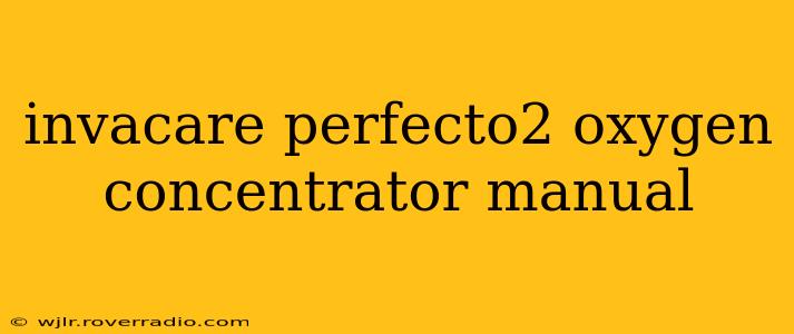 invacare perfecto2 oxygen concentrator manual