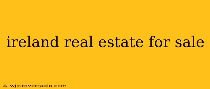 ireland real estate for sale
