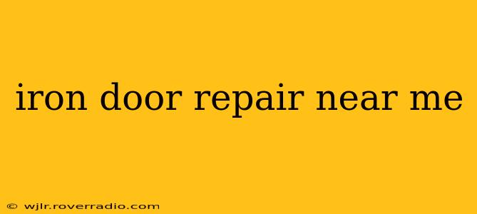 iron door repair near me