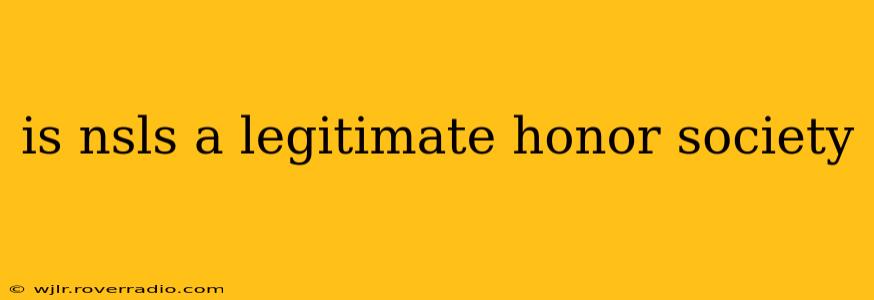 is nsls a legitimate honor society