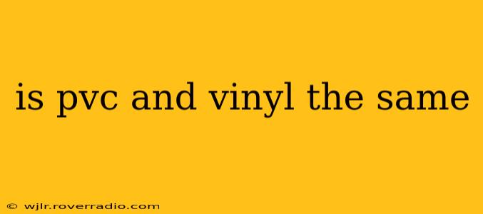 is pvc and vinyl the same