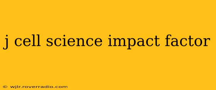 j cell science impact factor