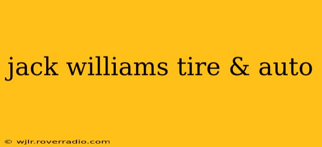 jack williams tire & auto