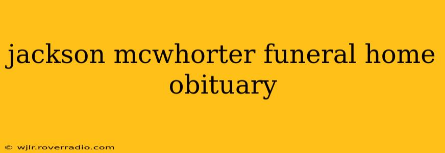 jackson mcwhorter funeral home obituary