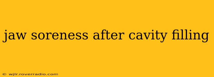 jaw soreness after cavity filling