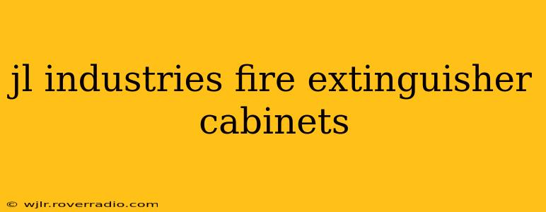 jl industries fire extinguisher cabinets