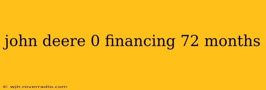 john deere 0 financing 72 months