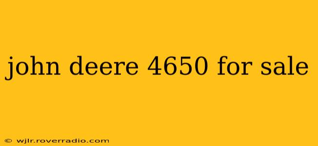john deere 4650 for sale