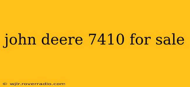 john deere 7410 for sale